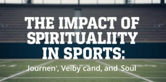 L’Impatto della Spiritualità nello Sport: Un Viaggio di Corpo e Anima The Impact of Spirituality in Sports: A Journey of Body and Soul