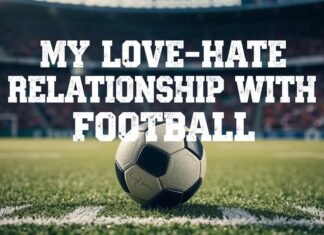 Il Mio Amore-Odio per il Calcio: Una Confessione di un Ex Tifoso My Love-Hate Relationship with Football: A Confession from a Former Fan